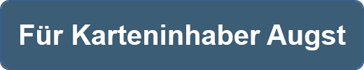 Für Karteninhaber Augst